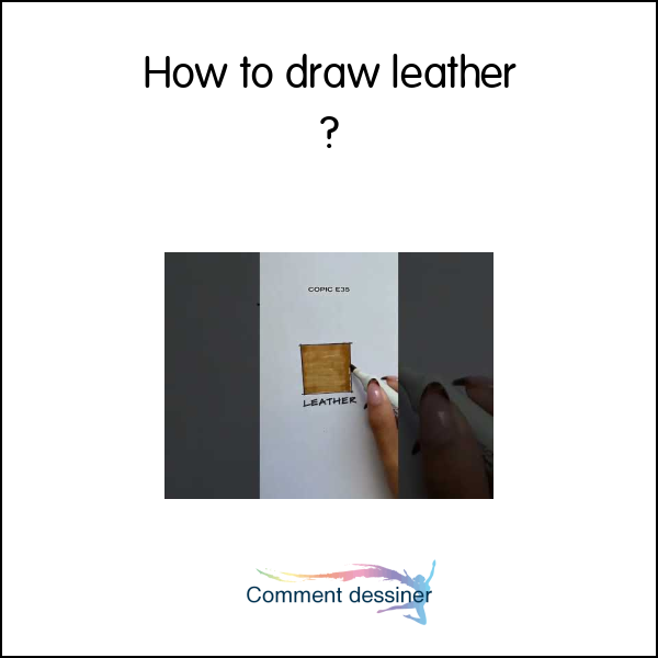 How to draw leather